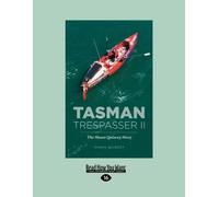Tasman Trespasser II