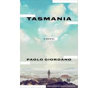 Tasmania: A Novel