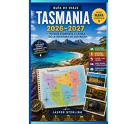 Tasmania Guía de viaje 2026-2027