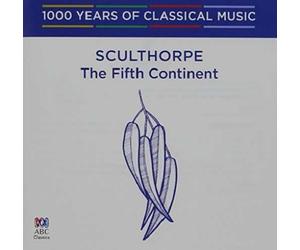 TASMANIAN SYMPHONY ORCHEST OPERA AUSTRALIA CHORUS PETER SCULTHORPE: SCULTHO - CD