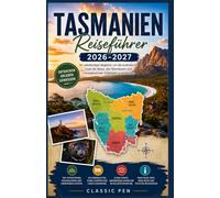 TASMANIEN REISEFÜHRER 2026-2027