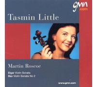 Tasmin Little - Elgar: Violin Sonata / Bax: Violin Sonata No.2
