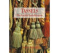 Tassels: The Fanciful Embellishment