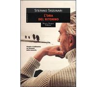 Tassinari Stefano - Ora Del Ritorno (L')