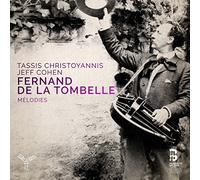 Tassis Christoyannis - Fernand De La Tombelle: Mélodies