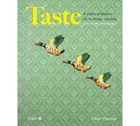 Taste: A cultural history of the home interior
