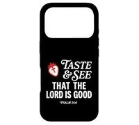 Taste And See That Lord is Good Psalm 34:8 Christian Verse Case for iPhone 17 Pro