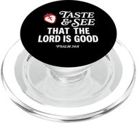 Taste And See That Lord is Good Psalm 34:8 Christian Verse PopSockets PopGrip for MagSafe