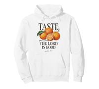 Taste And See That The Lord Is Good Christian Fruit Faith Pullover Hoodie