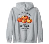 Taste And See That The Lord Is Good Christian Pumpkins Faith Zip Hoodie