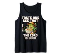 Taste and See that The Lord is Good Psalm 34:8 Christian Tank Top