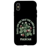 Taste And See That The Lord Is Good Psalm 34 8 Strawberry Case for iPhone X/XS