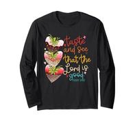 Taste and See That The Lord is Good Psalm Long Sleeve T-Shirt