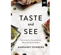 Taste and See Video Study: Discovering God Among Butchers, Bakers, and Fresh Food Makers
