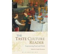 The Taste Culture Reader: Experiencing Food and Drink (Sensory Formations)