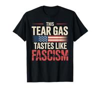 Taste Like Fascism Political Protest T-Shirt