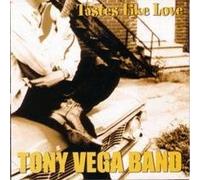 Taste Like Love by Tony Vega Band (2004-06-22)