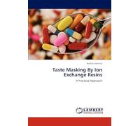 Taste Masking By Ion Exchange Resins: A Practical Approach