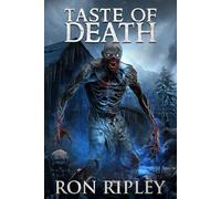 Taste of Death: Supernatural Suspense Thriller with Ghosts: 1 (Ravenous Spirits Series)