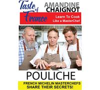 Taste of France Masterchefs Share Their Secrets Amandine Chaignot Pouliche [Region Free]