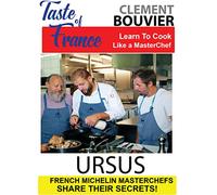 Taste of France Masterchefs Share Their Secrets Clement Bouvier Ursus [Region Free]