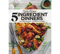 Taste of Home 5 Ingredient Dinners: Save Money & Time on Dinner (Toh 5 Ingredient)