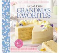 Taste of Home Grandma's Favorites: A Treasured Collection of 475 Classic Recipes (Taste of Home Classics)