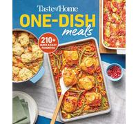 Taste of Home One-Dish Meals: Quick and Easy Cookbook with 210 Recipes for Skillets, Slow Cookers, and Casseroles (Taste of Home Quick & Easy)
