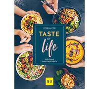 Taste of life: Das vegane Familienkochbuch