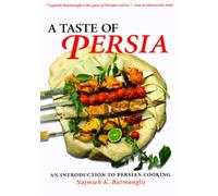 Taste of Persia: An Introduction to Persian Cuisine