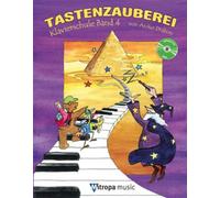 Tastenzauberei Band 4: Klavierschule Band 4