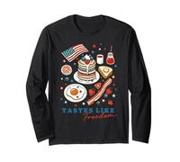 Tastes Like Freedom 4th July Independence Day Long Sleeve T-Shirt