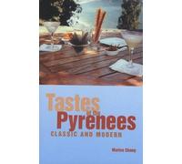 Tastes of the Pyrenees: Classic & Modern