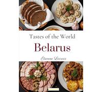 Tastes of the World: Belarus