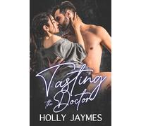 Tasting the Doctor (Bad Boy Desires)