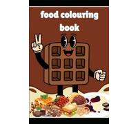 Tasty Food Drink and Swee Kawaii Coloring Book: "Color & Crunchy Snack Adventure""Snack & Shade Bites to Color and Crave""The Little Book of Snacks & ... Snack Coloring Book""Kids Coloring Book