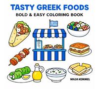 Tasty Gr oods Bold & Easy Coloring Book: 40 Relaxing Gr ood Coloring Pages with Large Simple Designs (Tasty World - Cute & Cozy Coloring Books)