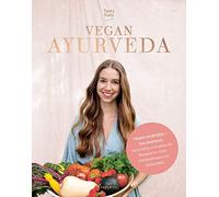 Tasty Katy (Kat VEGAN AYURVEDA - Das Kochbuch: Natürliche und gesunde (Hardback)