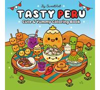 Tasty Peru: Cute & yummi coloring book