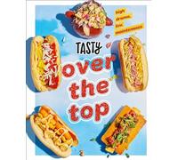 Tasty Over the Top: High Drama, Low Maintenance
