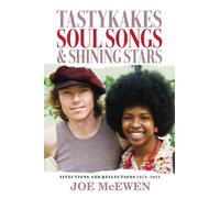 Tastykakes, Soul Songs & Shining Stars : Affections and Reflections