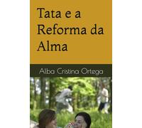 Tata e a Reforma da Alma