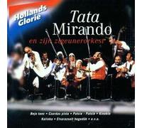 Tata Mirando & Zijn Zige - Hollands Glorie