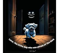 Tatai, the little dog who was afraid of the dark