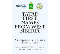 Tatar First Names From West Siberia: An English & Russian Dictionary