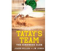 TATAY'S TEAM: THE KINDNESS CLUB: 1