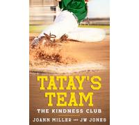 TATAY'S TEAM: THE KINDNESS CLUB: 1