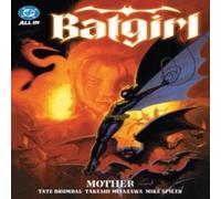 Tate Brombal Batgirl Vol. 1: Mother Paperback Book Tate Brombal Multicolor