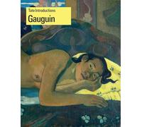Tate Introductions: Paul Gauguin: (E)