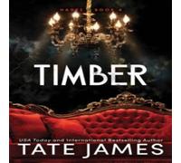 Tate James Timber : An Enemies to Lovers Mafia Romance as Seen on TikTok Tate James Multicolor